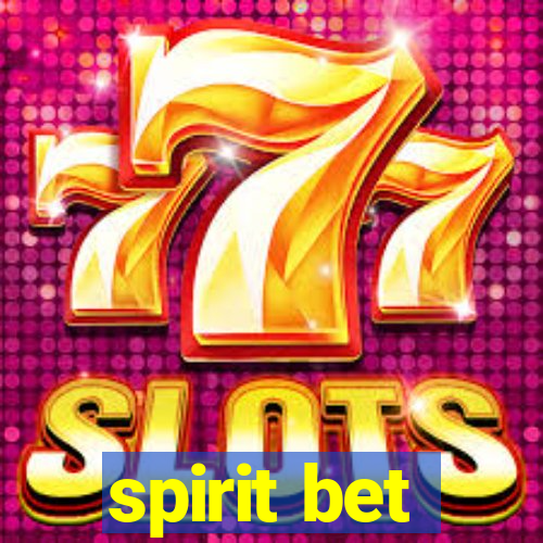 spirit bet